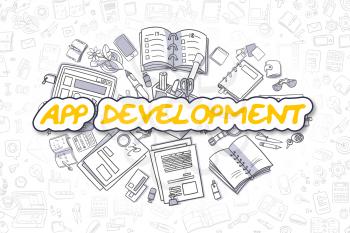 Yellow Inscription - App Development. Business Concept with Doodle Icons. App Development - Hand Drawn Illustration for Web Banners and Printed Materials. 