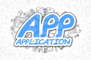 Business Illustration of App - Application. Doodle Blue Inscription Hand Drawn Doodle Design Elements. App - Application Concept. 