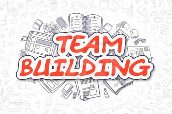 Team Building - Sketch Business Illustration. Red Hand Drawn Word Team Building Surrounded by Stationery. Doodle Design Elements. 
