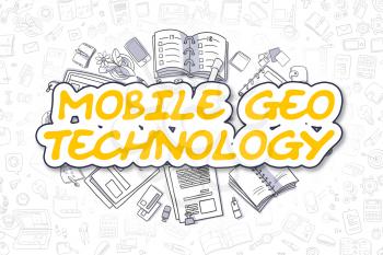 Doodle Illustration of Mobile Geo Technology, Surrounded by Stationery. Business Concept for Web Banners, Printed Materials. 