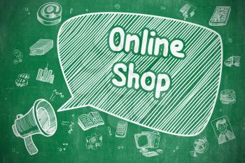 Online Shop on Speech Bubble. Doodle Illustration of Shrieking Megaphone. Advertising Concept. Business Concept. Megaphone with Text Online Shop. Hand Drawn Illustration on Green Chalkboard. 