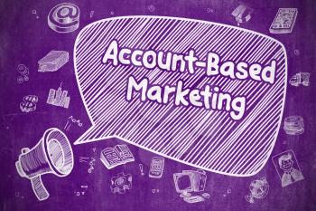Account-Based Marketing on Speech Bubble. Doodle Illustration of Shouting Mouthpiece. Advertising Concept. 