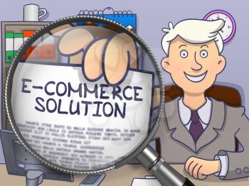 E-Commerce Solution. Businessman Holds Out a Paper with Inscription through Lens. Colored Doodle Style Illustration.