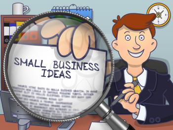 Small Business Ideas. Paper with Inscription in Officeman's Hand through Magnifier. Colored Modern Line Illustration in Doodle Style.