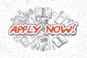 Apply Now - Hand Drawn Business Illustration with Business Doodles. Red Text - Apply Now - Cartoon Business Concept. 