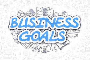 Business Goals Doodle Illustration of Blue Inscription and Stationery Surrounded by Doodle Icons. Business Concept for Web Banners and Printed Materials. 