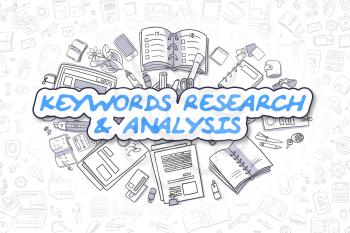Keywords Research And Analysis - Hand Drawn Business Illustration with Business Doodles. Blue Text - Keywords Research And Analysis - Doodle Business Concept. 