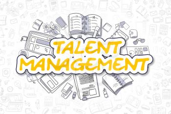 Yellow Inscription - Talent Management. Business Concept with Doodle Icons. Talent Management - Hand Drawn Illustration for Web Banners and Printed Materials. 