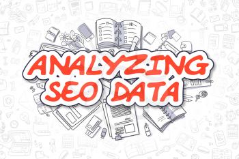 Business Illustration of Analyzing SEO Data. Doodle Red Word Hand Drawn Cartoon Design Elements. Analyzing SEO Data Concept. 
