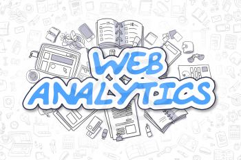 Web Analytics - Sketch Business Illustration. Blue Hand Drawn Inscription Web Analytics Surrounded by Stationery. Doodle Design Elements. 