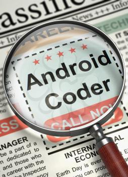 Magnifying Glass Over Newspaper with Advertisements and Classifieds Ads for Vacancy of Android Coder. Android Coder. Newspaper with the Jobs. Job Search Concept. Selective focus. 3D.