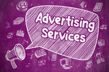 Business Concept. Horn Speaker with Phrase Advertising Services. Doodle Illustration on Purple Chalkboard. 