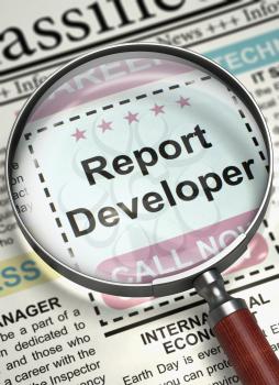 Report Developer - Close Up View of Vacancy in Newspaper with Loupe. Report Developer. Newspaper with the Vacancy. Hiring Concept. Blurred Image. 3D.