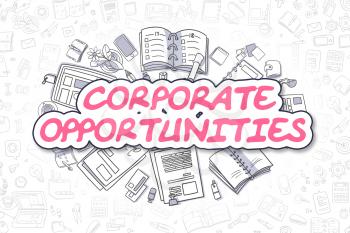 Corporate Opportunities - Hand Drawn Business Illustration with Business Doodles. Magenta Word - Corporate Opportunities - Cartoon Business Concept. 