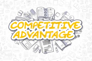 Competitive Advantage Doodle Illustration of Yellow Text and Stationery Surrounded by Doodle Icons. Business Concept for Web Banners and Printed Materials. 