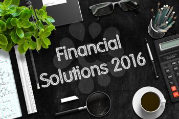 Black Chalkboard with Financial Solutions 2016 Concept. 3d Rendering. 