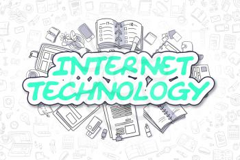 Green Text - Internet Technology. Business Concept with Doodle Icons. Internet Technology - Hand Drawn Illustration for Web Banners and Printed Materials. 