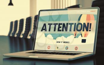 Attention. Closeup Landing Page on Laptop Screen. Modern Conference Room Background. Blurred. Toned Image. 3D Render.