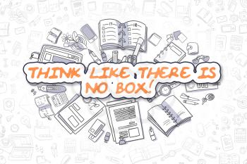 Cartoon Illustration of Think Like There Is No Box, Surrounded by Stationery. Business Concept for Web Banners, Printed Materials. 