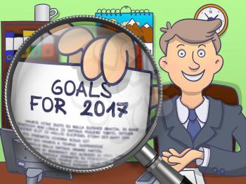 Goals for 2017 on Paper in Man's Hand to Illustrate a Business Concept. Closeup View through Lens. Colored Doodle Style Illustration.