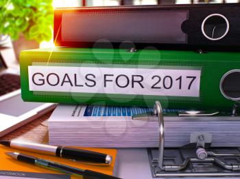 Goals for 2017 - Green Office Folder on Background of Working Table with Stationery and Laptop. Goals for 2017 Business Concept on Blurred Background. Goals for 2017 Toned Image. 3D.