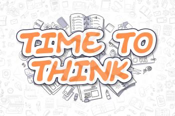 Time To Think - Sketch Business Illustration. Orange Hand Drawn Word Time To Think Surrounded by Stationery. Doodle Design Elements. 