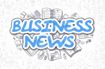 Business News - Hand Drawn Business Illustration with Business Doodles. Blue Text - Business News - Doodle Business Concept. 
