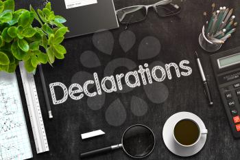 Declarations - Text on Black Chalkboard.3d Rendering. Toned Illustration.