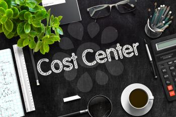 Cost Center - Black Chalkboard with Hand Drawn Text and Stationery. Top View. 3d Rendering. Toned Image.