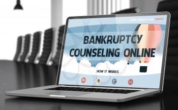 Closeup Bankruptcy Counseling Online Concept on Landing Page of Laptop Screen in Modern Conference Room. Toned Image with Selective Focus. 3D Illustration.