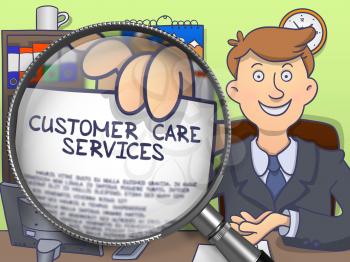 Customer Care Services. Text on Paper in Man's Hand through Magnifying Glass. Colored Doodle Style Illustration.