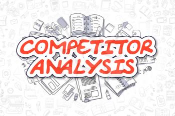 Competitor Analysis Doodle Illustration of Red Word and Stationery Surrounded by Cartoon Icons. Business Concept for Web Banners and Printed Materials. 