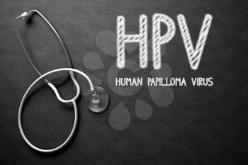 Medical Concept: Hpv - Human Papilloma Virus - Medical Concept on Black Chalkboard. Medical Concept: Hpv - Human Papilloma Virus Handwritten on Black Chalkboard. 3D Rendering.