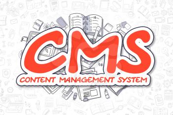 Red Word - CMS - Content Management System. Business Concept with Cartoon Icons. CMS - Content Management System - Hand Drawn Illustration for Web Banners and Printed Materials. 