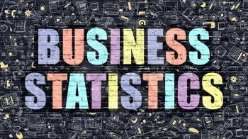 Business Statistics. Multicolor Inscription on Dark Brick Wall with Doodle Icons. Business Statistics Concept in Modern Style. Doodle Design Icons. Business Statistics on Dark Brickwall Background.