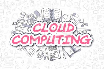 Cloud Computing - Hand Drawn Business Illustration with Business Doodles. Magenta Inscription - Cloud Computing - Cartoon Business Concept. 