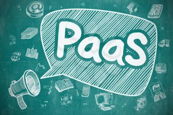 PaaS - Platform As A Service on Speech Bubble. Doodle Illustration of Yelling Mouthpiece. Advertising Concept. 