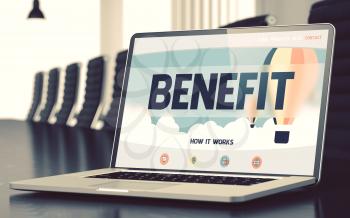 Benefit. Closeup Landing Page on Laptop Screen. Modern Meeting Hall Background. Blurred Image with Selective focus. 3D Rendering.