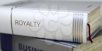 Royalty - Business Book Title. Book in the Pile with the Title on the Spine Royalty. Royalty Concept. Book Title. Toned Image with Selective focus. 3D.