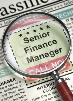 Newspaper with Searching Job Senior Finance Manager. Senior Finance Manager - Close View Of A Classifieds Through Magnifier. Job Search Concept. Blurred Image. 3D.