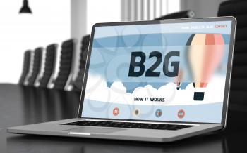 B2g - Landing Page with Inscription on Laptop Display on Background of Comfortable Conference Room in Modern Office. Closeup View. Blurred. Toned Image. 3D Rendering.