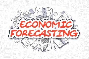 Economic Forecasting - Sketch Business Illustration. Red Hand Drawn Word Economic Forecasting Surrounded by Stationery. Cartoon Design Elements. 