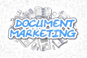 Document Marketing - Hand Drawn Business Illustration with Business Doodles. Blue Text - Document Marketing - Doodle Business Concept. 