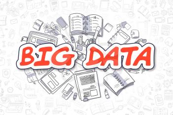 Big Data Doodle Illustration of Red Inscription and Stationery Surrounded by Cartoon Icons. Business Concept for Web Banners and Printed Materials. 