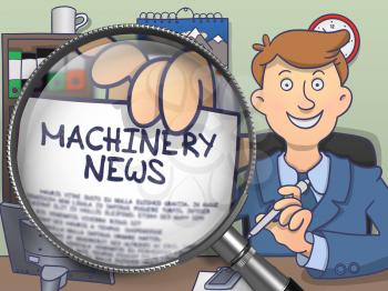 Machinery News. Cheerful Man Sitting in Office and Shows Paper with Concept through Magnifying Glass. Colored Doodle Illustration.
