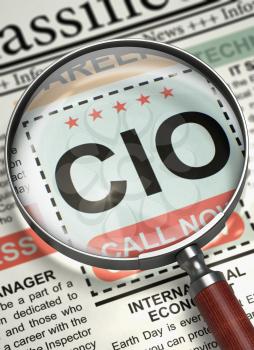 Column in the Newspaper with the Classified Advertisement of Hiring of CIO - Chief Information Officer. Magnifying Lens Over Newspaper with Jobs of CIO. Job Seeking Concept. Selective focus. 3D.