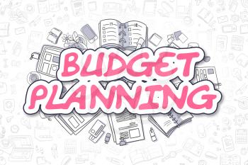 Doodle Illustration of Budget Planning, Surrounded by Stationery. Business Concept for Web Banners, Printed Materials. 