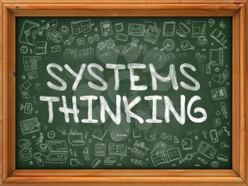 Systems Thinking - Hand Drawn on Chalkboard. Systems Thinking with Doodle Icons Around.