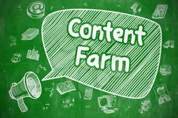 Content Farm on Speech Bubble. Doodle Illustration of Yelling Megaphone. Advertising Concept. Speech Bubble with Text Content Farm Hand Drawn. Illustration on Green Chalkboard. Advertising Concept. 