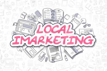 Magenta Inscription - Local Imarketing. Business Concept with Doodle Icons. Local Imarketing - Hand Drawn Illustration for Web Banners and Printed Materials. 